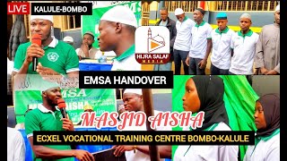 EMSA  OKUKYUUSA OBUKULEMBEZE OBWAKAKIIKO AKA MASJID AISHA KU EXCEL VOC TRAINING CTR BOMBO  KALULE [upl. by Fry]