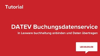 DATEV Buchungsdatenservice in Lexware einrichten und Daten übertragen  LexBlogTV [upl. by Pahl]