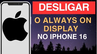 Como desligar o Always On Display no iPhone 16 [upl. by Lance312]