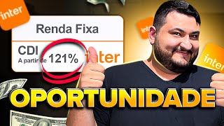 COMO ARRANCAR 121 do CDI DO BANCO INTER RENDA FIXA [upl. by Gassman87]