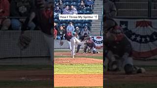 How To Throw A Splitter  From A Professional Baseball Player pitching baseball [upl. by Aciram716]