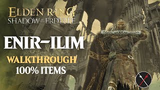 EnirIlim Walkthrough All NPC All Bosses Secrets All Items Elden Ring Playthrough [upl. by Acinnad]