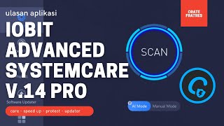 REVIEW IOBIT ADVANCED SYSTEMCARE V14 [upl. by Nerraj]