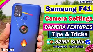 Samsung F41 Camera Setting Features  Samsung F41 Camera Tips amp Tricks  Samsung F41 Camera Features [upl. by Oilejor717]