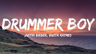 Justin Bieber  Drummer Boy ft Busta Rhymes Lyrics [upl. by Anerac]