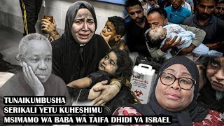 SERIKALI IHESHIMU MSIMAMO WA BABA WA TAIFA DHIDI YA ISRAEL [upl. by Naam144]