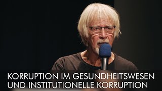 Dr Wolfgang Wodarg Korruption – Ein weltweites Problem [upl. by Hinch]