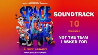 Space Jam A New Legacy Soundtrack  Not the Team I Asked For by Kris Bowers [upl. by Sholes]