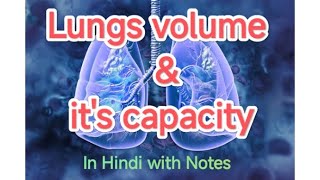 LUNGS VOLUME AND ITS CAPACITY in hindi with notes medical neet ncert lungs capacity volume [upl. by Micheline938]