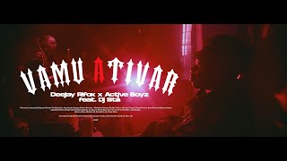 Deejay Rifox x Active Boyz  Vamu Ativar ft Dj Stá [upl. by Talley633]