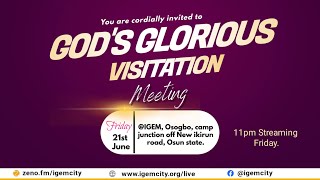 GODS GLORIOUS VISITATION MEETING  IGEM  21ST JUNE 2024 [upl. by Ial]