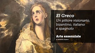 El Greco Un pittore visionario bizantino italiano e spagnolo – La mostra di Palazzo Reale Milano [upl. by Chassin]