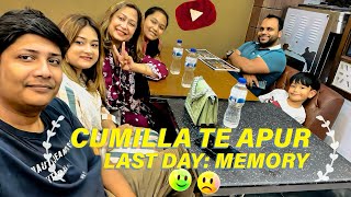 Cumilla te shes din  Bashar last memory apur  cumilla memories  VLOG27 [upl. by Nnaira410]