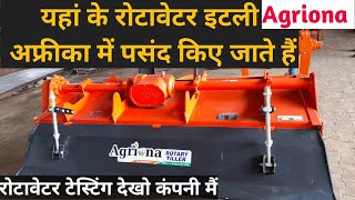 Agriona rotavator  7 feet agriona rotavator  testing  यहां के रोटावेटर विदेश जाते हैं agriona [upl. by Takeo605]