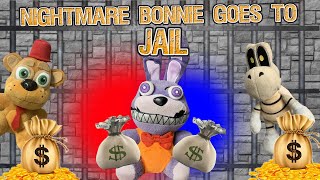 Gw Movie Nightmare Bonnie goes to JAIL [upl. by Eniarda]