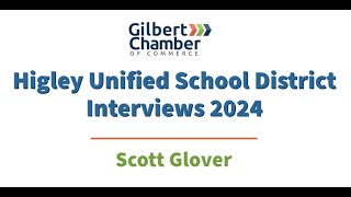 Higley Unified School District  Scott Glover  2024 [upl. by Ayeka]