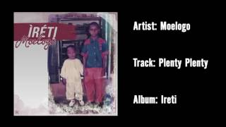 Moelogo  Plenty Plenty Official Audio [upl. by Matelda]