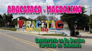 ARACATACA Destino Turístico en Colombia [upl. by Pinchas]