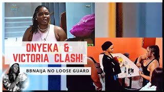 ONYEKA PROVOKES VICTORIA amp SPITES KASSIA  BBNAIJA NO LOOSE GUARD  BBNAIJA SEASON 9  GLORY ELIJAH [upl. by Blanca]