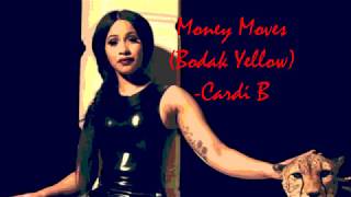 Money Moves  Bodak Yellow   Cardi B  LyricsLyrics Video [upl. by Divadnhoj561]