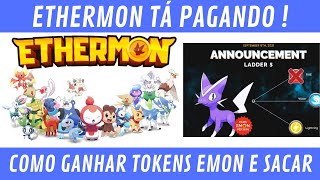 Ethermon PAGANDO  Como Ganhar e Trocar os Tokens EMON [upl. by Hoes]