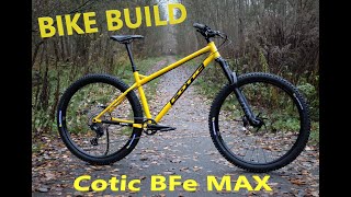 Bike build  Cotic BFe Max  enduro hardtail [upl. by Akoyn]