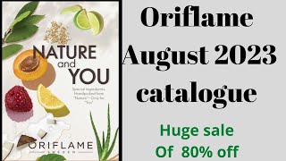 Oriflame August 2023 Catalogue Full HD Pages August2023 oriflamecataloguekatalog oriflameAugust [upl. by Aridatha725]