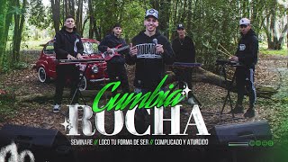 Cumbia Rocha  Seminare  Loco Tu Forma De Ser  Complicado y Aturdido [upl. by Akimahc]