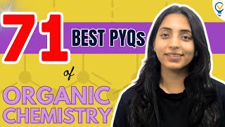 71 Best PYQs of Organic Chemistry JEE Main 2023 PYQs Chemistry JEE Main PYQs  Sakshi Vora [upl. by Reerg731]