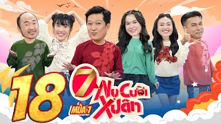 7 Nụ Cười Xuân 7  Tập 18 Tiến Luật chơi game mà đòi ngủ Lan Ngọc Thúy Ngân hành chị Dạ tơi bời [upl. by Ellennoj]