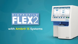 Nova Biomedical® Bioprofile® FLEX2 with Ambr® [upl. by Anjanette]