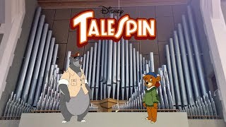 TaleSpin Theme Song Organ Cover [upl. by Heins]