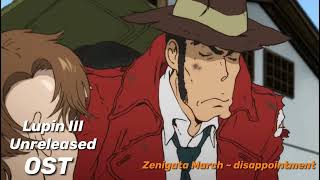 Lupin III Unreleased OST  Zenigata March  Disappointment [upl. by Ricardo532]