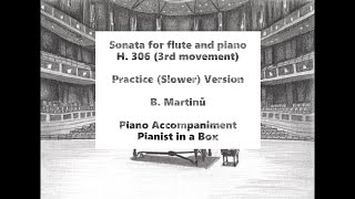 B Martinů  Sonata for flute and piano 3rd mov slow practice version  piano accompaniment [upl. by Hacissej163]