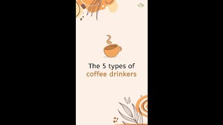 Types of Coffee Drinkers☕ [upl. by Ayirp930]