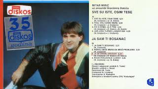 Mitar Miric  Ja se zenim drugovi  Audio 1984 [upl. by Dexter]