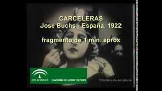 Carceleras José Buchs España 1922 [upl. by Neelyahs]