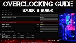 How to Overclock an 8700K amp 8086K  ASUS Maximus X and Others [upl. by Aynor]