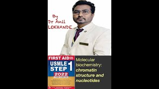 Molecular biochemistrychromatin structurenucleotidesFirst aid made easy INICETNEETPGUSMLEFMGE [upl. by Leuqar]