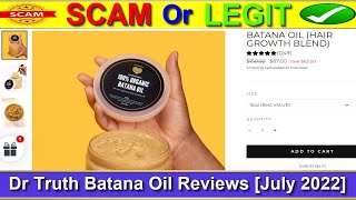 Dr Truth Batana Oil Reviews July 2023  with 100 Proof  Is Dr Truth Batana Oil SCAM or LEGIT⚠️ [upl. by Erdnuaed]