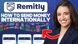 How To Send Money Internationally with Remitly 2025 Updated Tutorial [upl. by Beret]