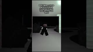 They got strict parentsrobloxfunnyshorts [upl. by Hannaoj]