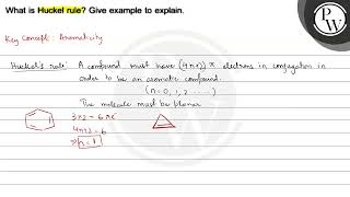 What is Huckel rule Give example to explain PW [upl. by Daahsar619]