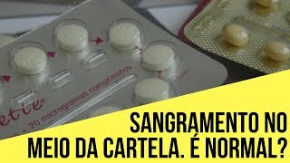 Aconteceu um sangramento no meio da cartela É normal [upl. by Cyprian]