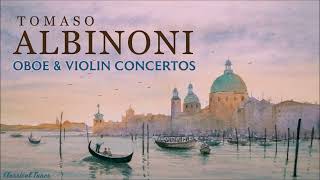 Tomaso Albinoni Oboe amp Violin Concerto [upl. by Pavia]