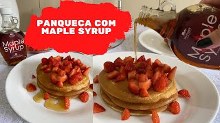 PANQUECAS AMERICANAS COM MAPLE SYRUP CANADENSE  PREPARA E PROVA [upl. by Freddie]