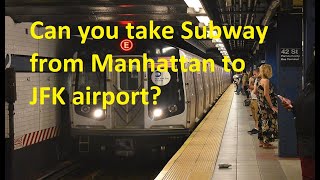 Can you take Subway from Manhattan NY to JFK airport [upl. by Neellok107]