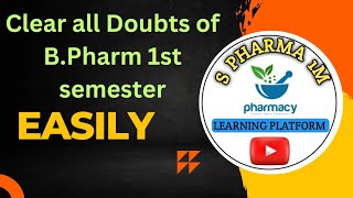 ।। Introduction of 1st semester BPharm।।easy vedioeasy explanations pharmastudyadvice [upl. by Eihtur]