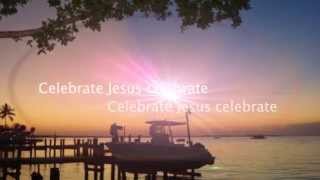 Celebrate Jesus with lyrics  Don Moen  Easter Song [upl. by Yrolg309]