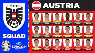 AUSTRIA SQUAD EURO 2024  AUSTRIA SQUAD DEPTH EURO 2024  UEFA EURO 2024 GERMANY [upl. by Clementia]